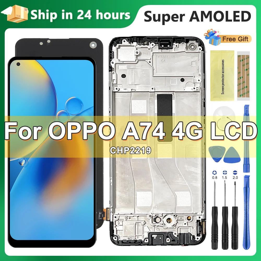OPPO A74 4G LCD ġ ũ Ÿ  ü AMOLED ÷,   CPH2219 ũ, 6.43 ġ
